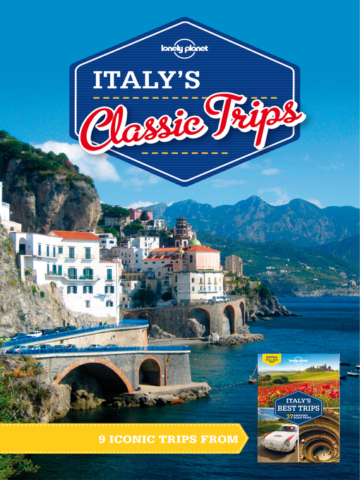Title details for Italy's Classic Trips by Lonely Planet - Available